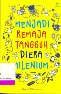 Menjadi Remaja Tangguh Di Era Milenium