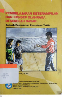 Pembelajaran keterampilan dan konsep olahraga di sekolah dasar : sebuah pendekatan permainan taktis