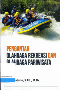 Pengantar Olahraga Rekreasi dan Olahraga Pariwisata