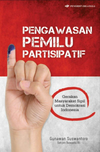 Pengawasan Pemilu Partisipatif