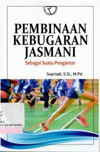Image of Pembinaan Kebugaran Jasmani Sebagi Suatu Pengantar