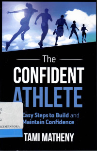 Image of The Confident Athlete: 4 Easy Steps to Build & Maintain Confidence
