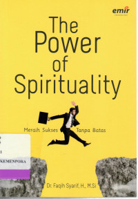 Image of The Power of Sprirituality : Meraih Sukses Tanpa Batas