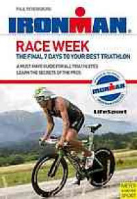 Image of Race week : the final 7 days to your best triathlon
