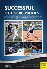 Image of Successful elite sport policies : an international comparison of the sports policy factors leading to international sporting success (SPLISS 2.0) in 15 nations