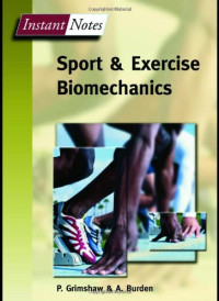 Image of Lincoln Sports and Exercise Science Degree Pack: BIOS Instant Notes in Sport and Exercise Biomechanics