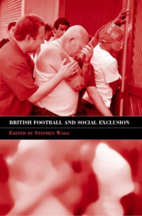 Image of BRITISH FOOTBALL AND SOCIAL EXCLUSION