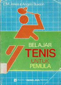 Image of Belajar tenis untuk pemula / C.M. Jones, Angela Buxton