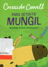 Image of Para Detektif Mungil : Bisakah Pohon Berbicara?