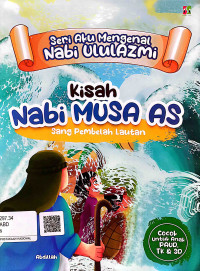 Image of Seri Aku Mengenal Nabi Ulul Azmi (Kisah Nabi Musa A.S : Sang Pembelah Lautan)