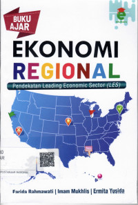 Image of Buku Ajar Ekonomi Regional Pendekatan Leading Economic Sector (LES)