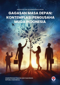 Image of Gagasan Masa Depan : Kontemplasi Pengusaha Muda Indonesia