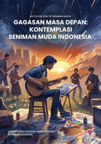 Image of Gagasan Masa Depan: Kontemplasi Seniman Muda Indonesia