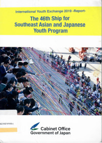 Image of International Youth Exchange 2019-Report : The 46th Ship for Southeast Asian and Japanese Youth Program
