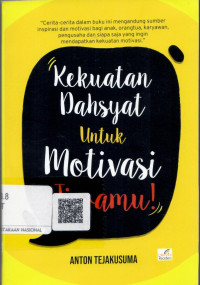 Image of Kekuatan Dahsyat Motivasi Untuk Jiwamu
