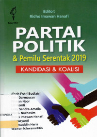 Image of Partai Politik dan Pemilu Serentak 2019 : Kandidasi dan Koalisi