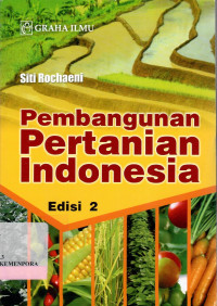 Image of Pembangunan Pertanian Indonesia Edisi 2