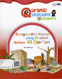 Image of Quranic Question & Answer (Bangsa dan Kaum yang Disebut dalam Al-Quran)