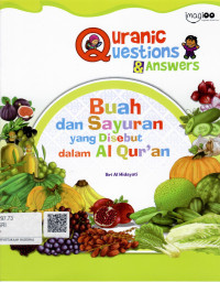 Image of Quranic Question & Answer (Buah dan Sayuran yang Disebut dalam Al Quran)