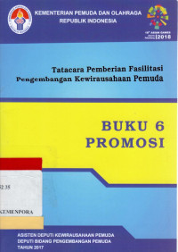 Image of Buku 6 Promosi Tatacara Pemberian Fasilitas Pengembangan Kewirausahaan Pemuda