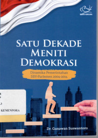 Image of Satu Dekade Meniti Demokrasi