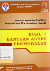 Image of Buku 7 Bantuan Akses Pemodalan : Tatacara Pemberian Fasilitas Pengembangan Kewirausahaan Pemuda