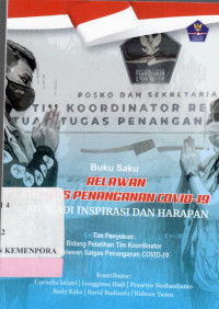 Image of Buku Saku Relawan Satgas Penanganan Covid-19 : Menjadi Inspirasi Dan Harapan