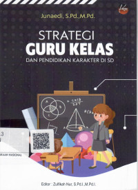 Image of Strategi Guru Kelas dan Pendidikan Karakter Di SD