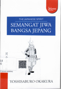 Image of The Japanese Spirit : Semangat Jiwa Bangsa Jepang