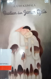 Image of Bastian dan Jamur Ajaib