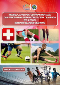 Image of Pembelajaran Pertolongan Pertama dan Pencegahan Perawatan Cedera Olahraga (PP & PPCO) Berbasis Blended Learning