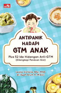 Image of Antipanik Hadapi GTM Anak Plus 52 Ide Hidangan Anti-GTM