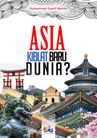Image of Asia Kiblat Baru Dunia