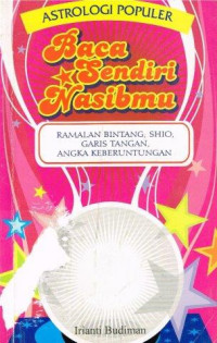 Image of Astrologi populer : baca sendiri nasibmu!
