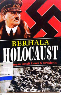 Image of Berhala Holocaust : pertarungan sengit zionis & revisionis