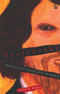 Image of Dostoevsky: menggugat manusia modern