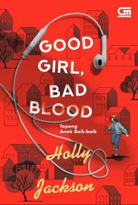 Image of Topeng Anak Baik-Baik : Good Girl, Bad Blood