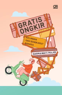 Image of Gratis Ongkir: Kelindan Dan Sengkarut Bahasa
