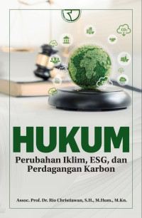 Image of Hukum Perubahan Iklim, Esg, Dan Perdagangan Karbon