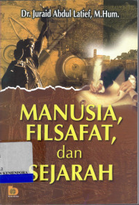 Image of Manusia, Filsafat, dan Sejarah