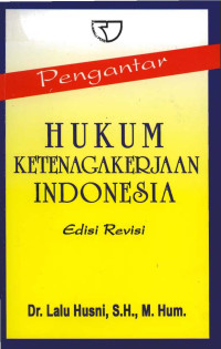 Image of Pengantar hukum ketenagakerjaan Indonesia