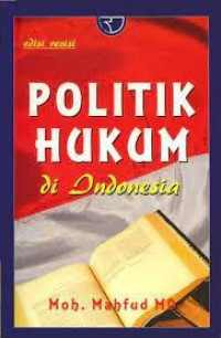 Image of Politik hukum di Indonesia edisi revisi
