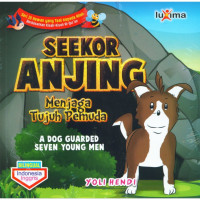 Image of Seekor Anjing : Menjaga Tujuh Pemuda