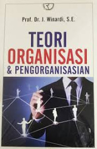 Image of Teori organisasi dan pengorganisasian