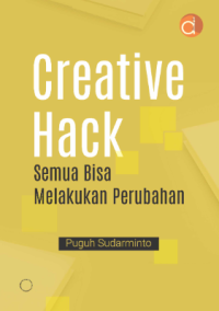 Image of Creative Hack : Semua Bisa Melakukan Perubahan