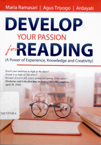 Image of Develop Your Passion for Reading (A Power of Experience, Knowledge, and Creativity )