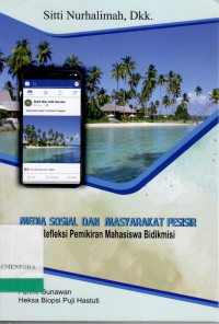 Image of Media Sosial dan Masyarakat Pesisir : Refleksi Pemikiran Mahasiswa Bidikmisi