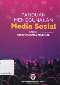 Image of Panduan Menggunakan Media Sosial Untuk Generasi Emas Milenial