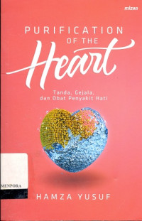 Image of Purification of The Heart : Tanda, Gejala, dan Obat Penyakit Hati