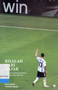 Image of Risalah dari Qatar : Tentang Dominasi Lionel Messi dan Wajah Islam Majemuk